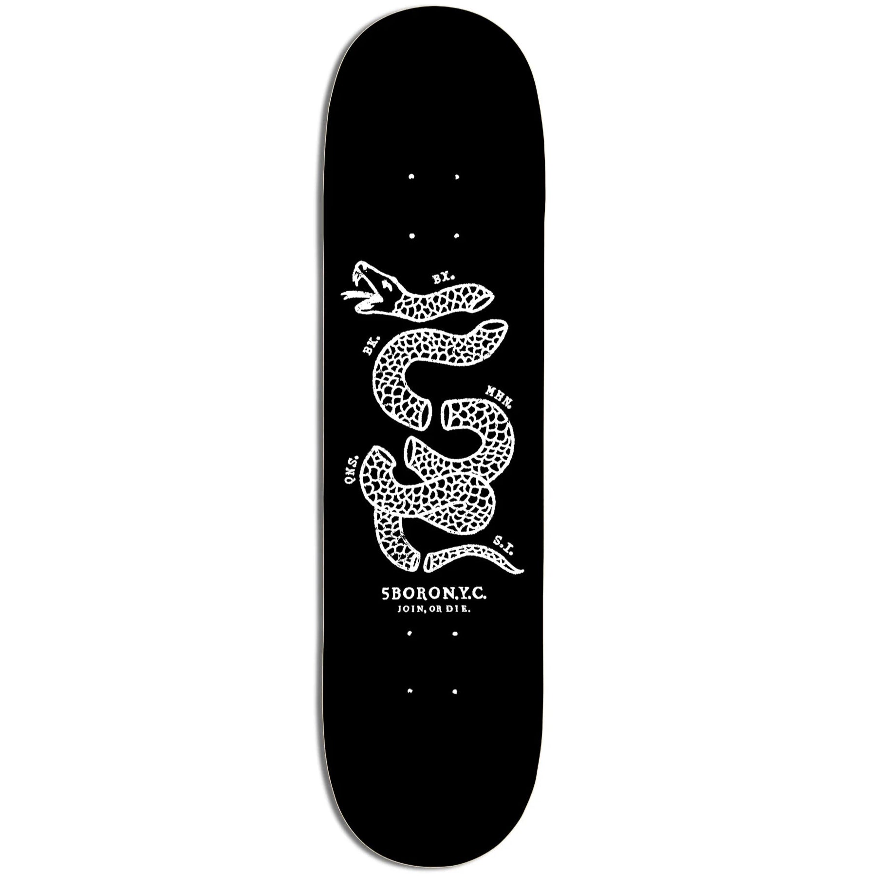 Custom Skateboard Deck for Increased Tail Control-[5BORO NYC] 5B JOIN OR DIE - 8.25” x 32”