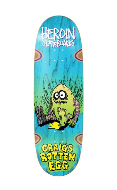 Custom Skateboard Deck for Smooth Edge Control-HEROIN - Craig's Rotten Egg - 10.0